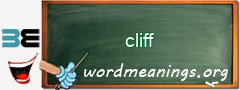 WordMeaning blackboard for cliff
